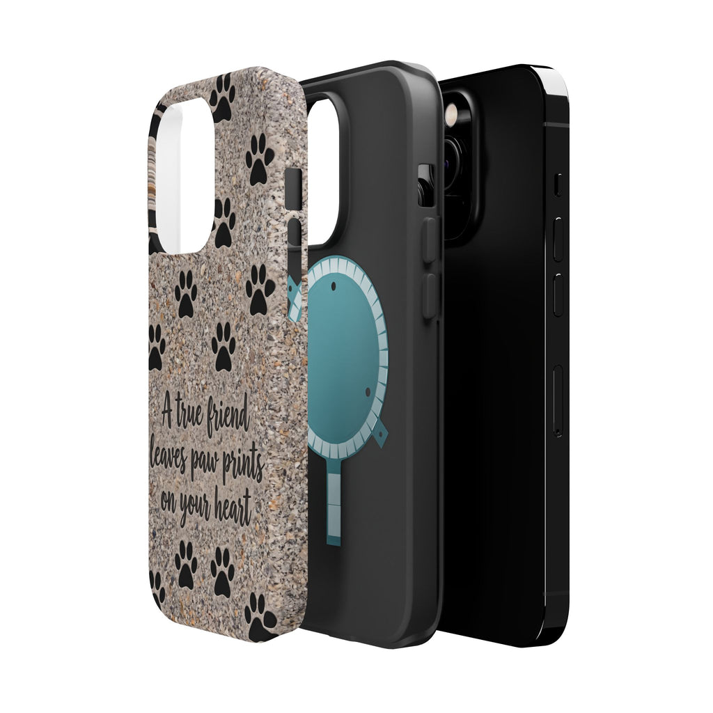 A True Friend Leaves Paw Prints Phone Case — Impact-Resistant Wireless Charging Cover