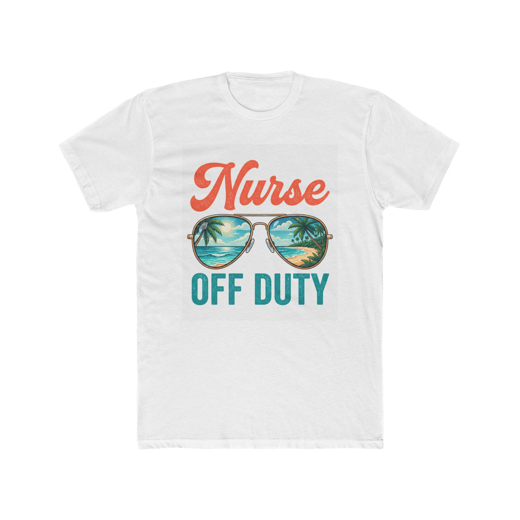 Nurse T-Shirt | Nurse off Duty | Funny Nurse Gift | Registered Nurse Tee | RN Gift Idea