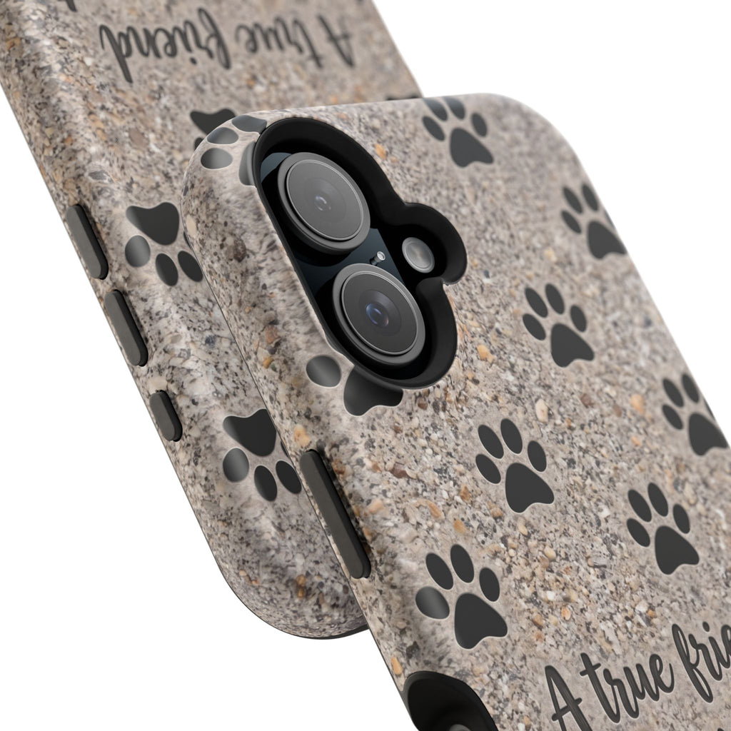 A True Friend Leaves Paw Prints Phone Case — Impact-Resistant Wireless Charging Cover