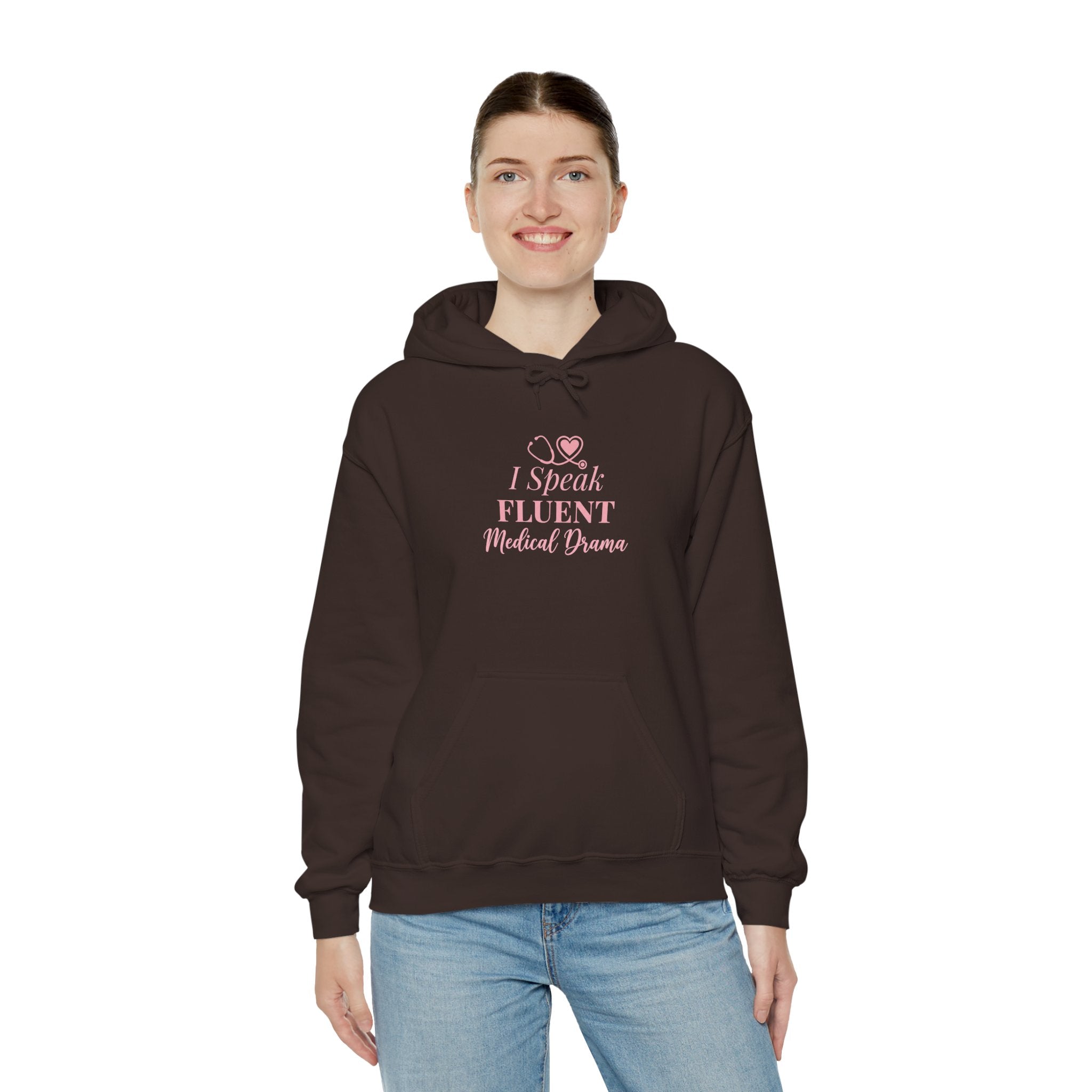 I Speak Fluent Medical Drama Hoodie — Nurse Graphic Pullover