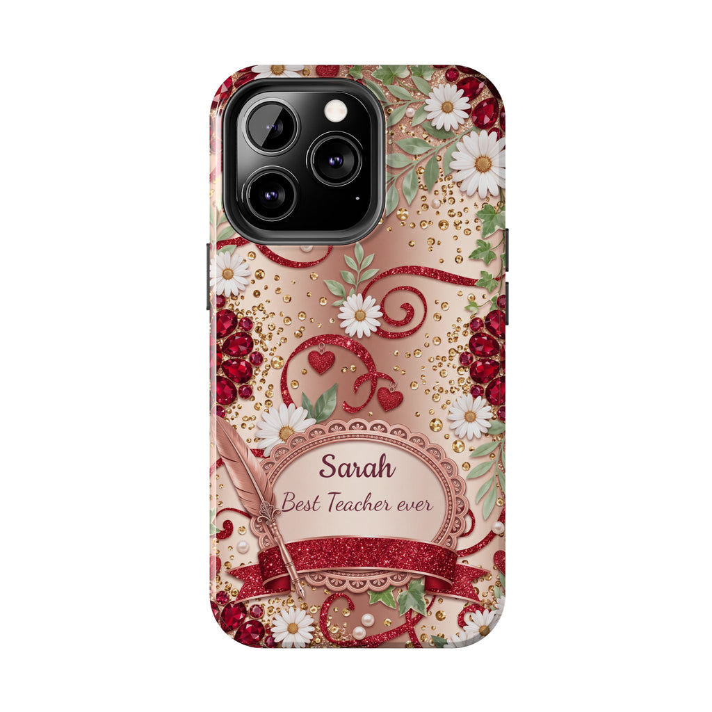 Personalized Teacher Phone Case — Custom Name and Message - Floral Jeweled Design