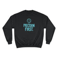 Precision First Plumber Sweatshirt | Funny Plumber Gift Crewneck