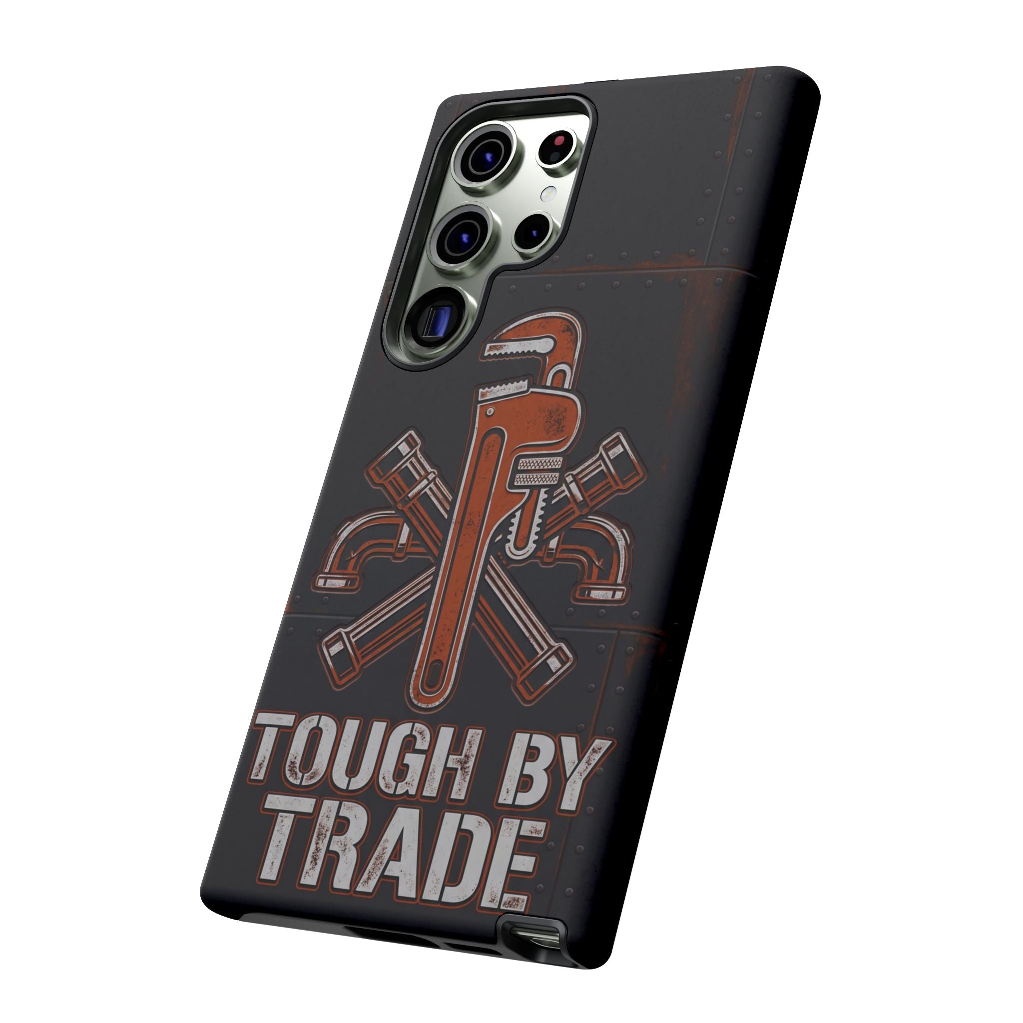 Tough by Trade Industrial Plumber Phone Case - Samsung & iPhone Series