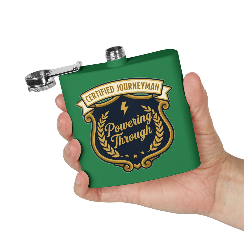 Flask — "Certified Journeyman: Powering Through" 6oz Stainless Steel Hip Flask