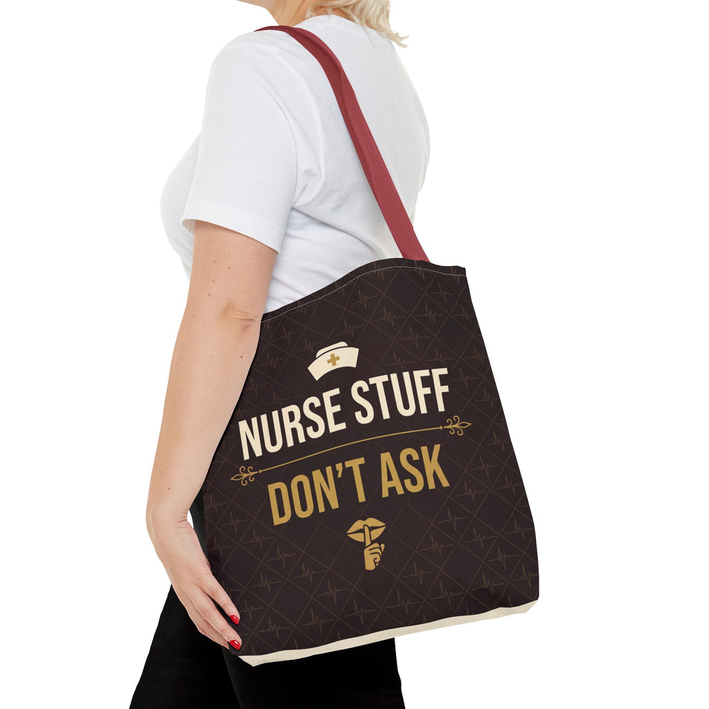Nurse Stuff Don't Ask Tote | Funny Nurse Gift Tote Bag | Nurse Humour Appreciation Gift | Premium Polyester Carry-All