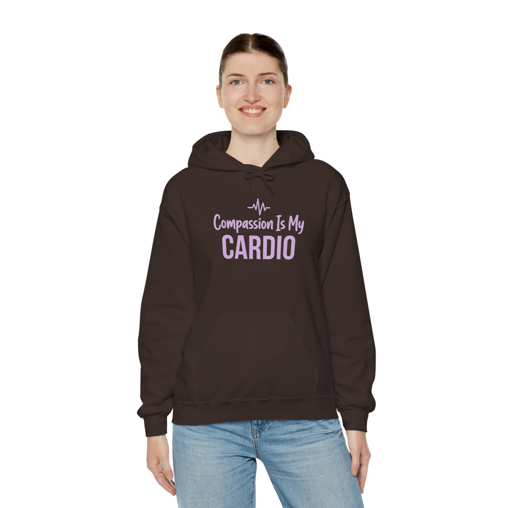 Compassion Is My Cardio Hoodie — Nurse/Healthcare Worker Graphic Pullover