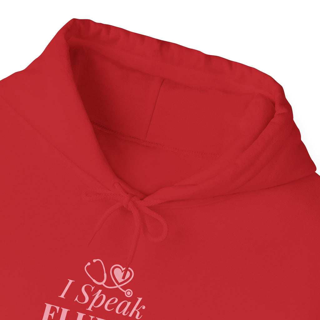 I Speak Fluent Medical Drama Hoodie — Nurse Graphic Pullover