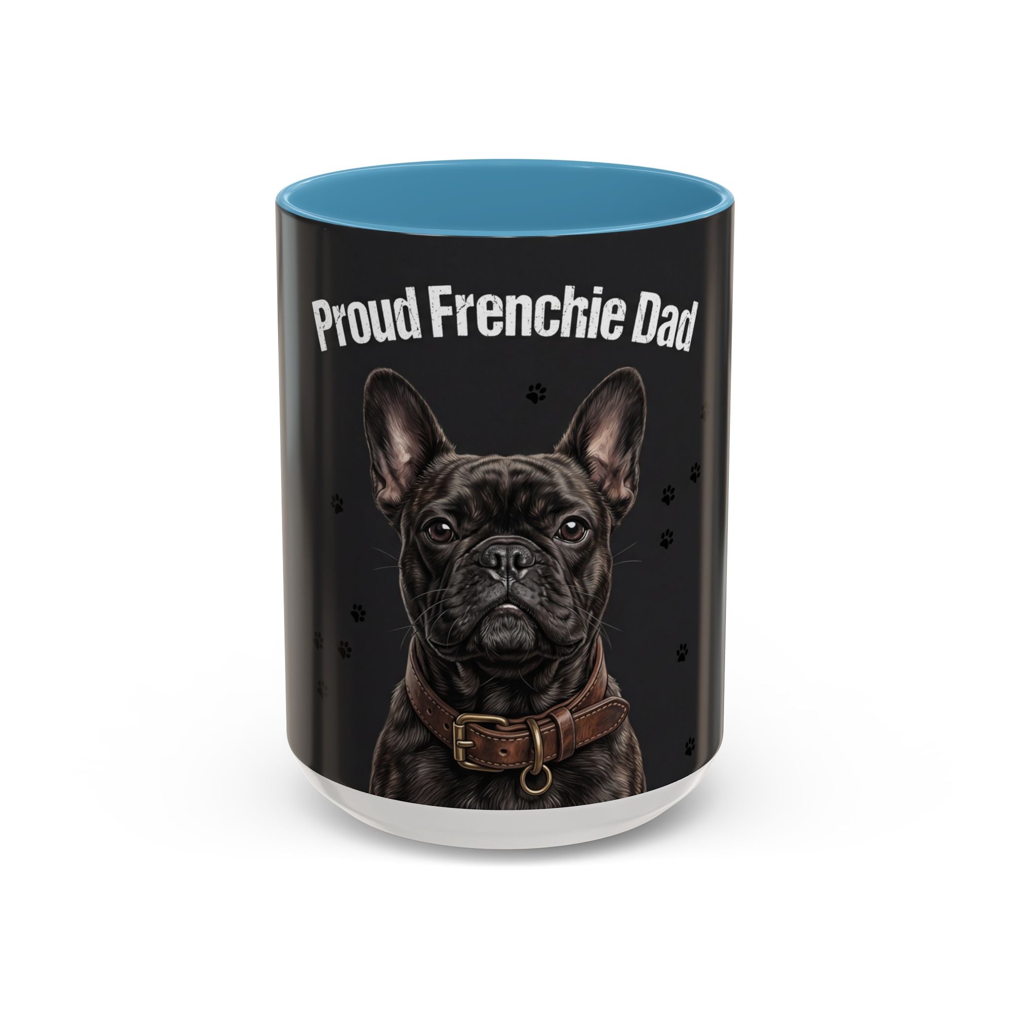 Proud Frenchie Dad Mug | French Bulldog Lover Gift | Dog Dad Coffee Mug