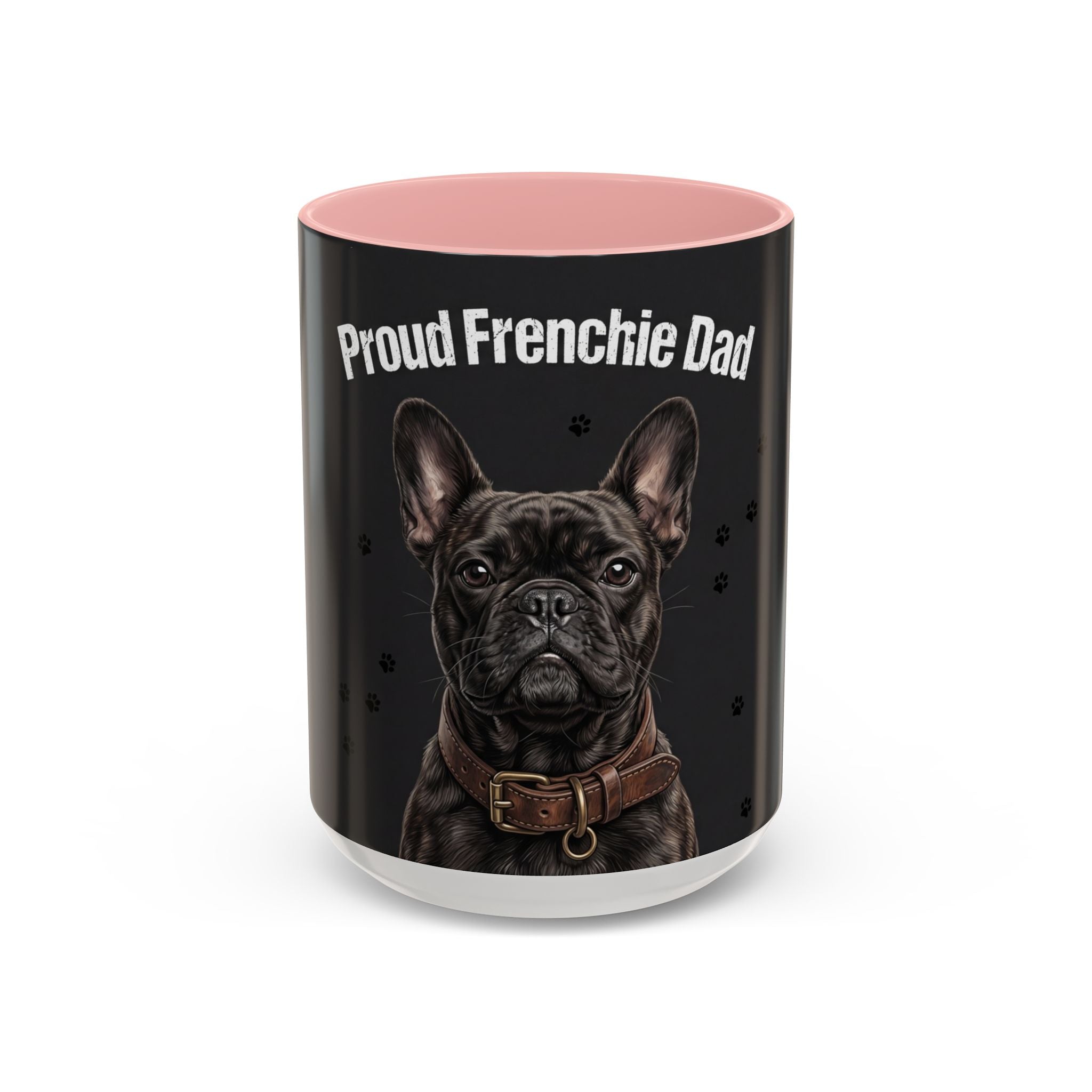 Proud Frenchie Dad Mug | French Bulldog Lover Gift | Dog Dad Coffee Mug