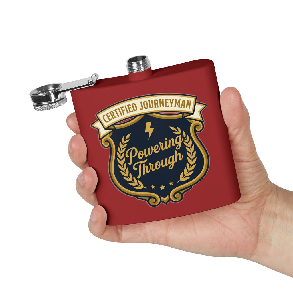 Flask — "Certified Journeyman: Powering Through" 6oz Stainless Steel Hip Flask