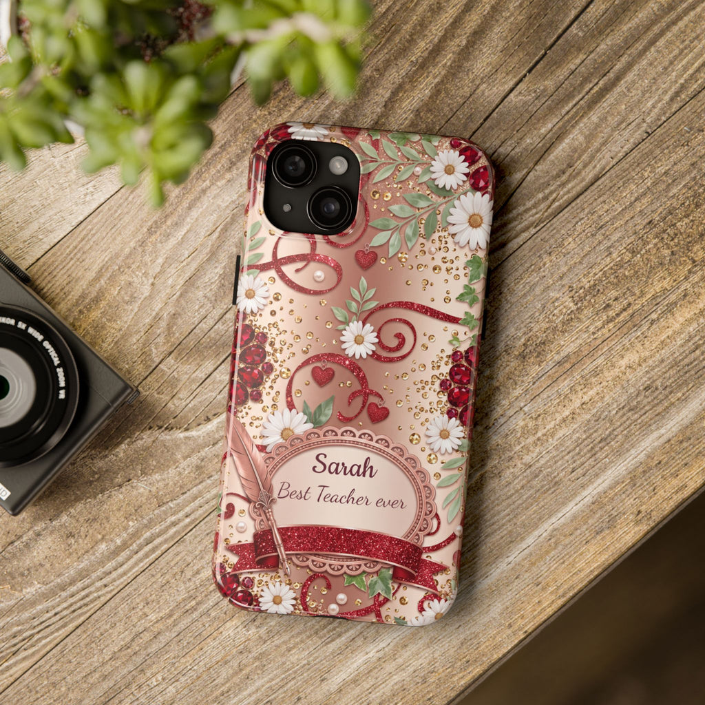 Personalized Teacher Phone Case — Custom Name and Message - Floral Jeweled Design