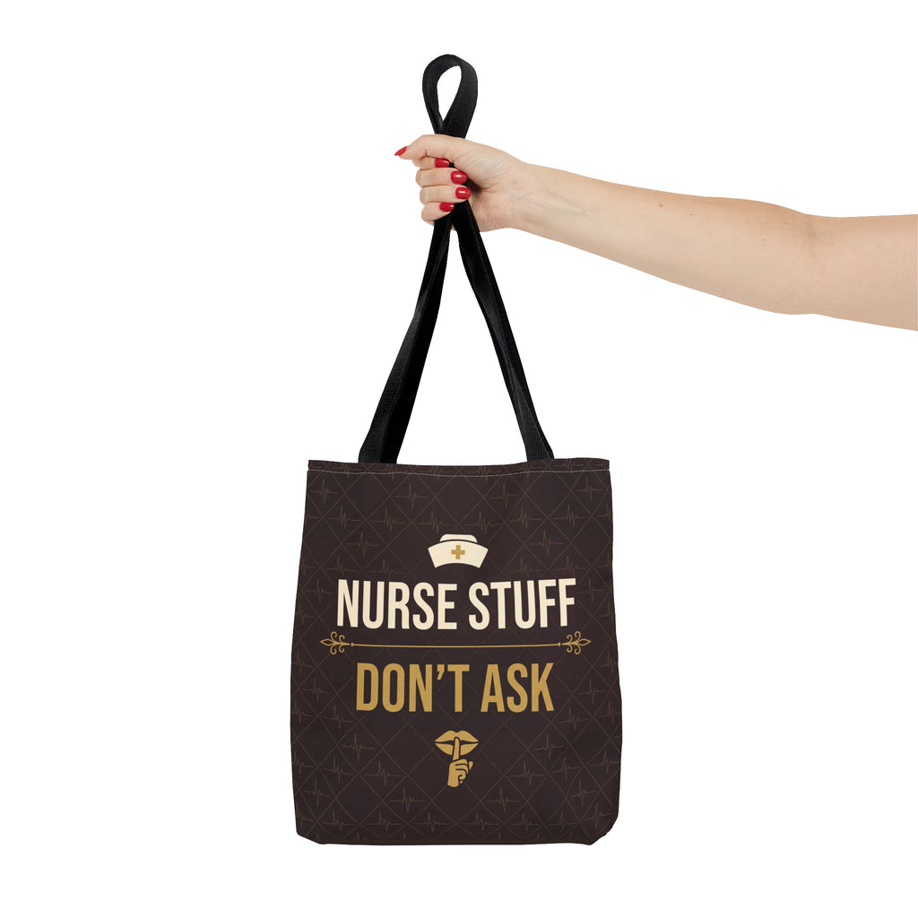 Nurse Stuff Don't Ask Tote | Funny Nurse Gift Tote Bag | Nurse Humour Appreciation Gift | Premium Polyester Carry-All