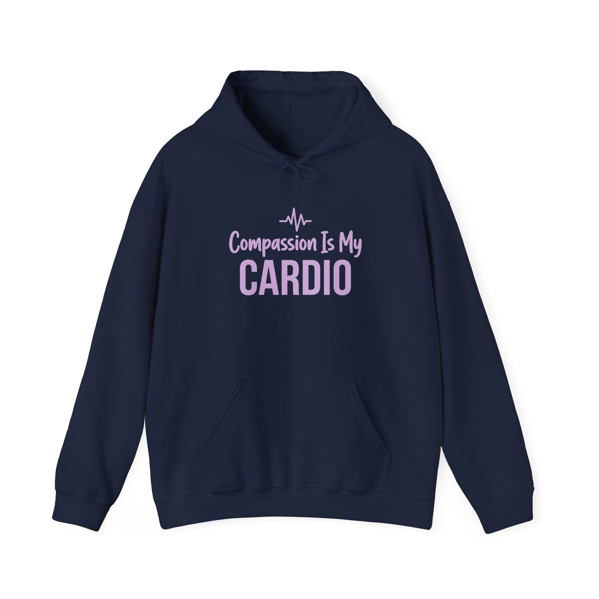 Compassion Is My Cardio Hoodie — Nurse/Healthcare Worker Graphic Pullover