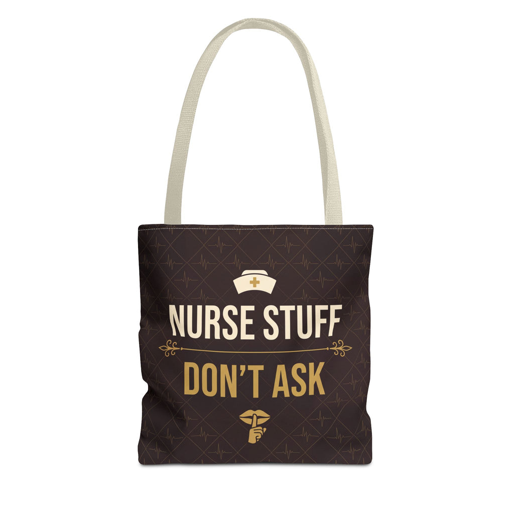 Nurse Stuff Don't Ask Tote | Funny Nurse Gift Tote Bag | Nurse Humour Appreciation Gift | Premium Polyester Carry-All