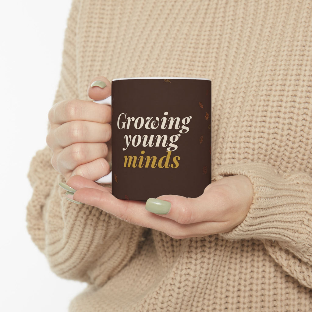 Teacher Life Mug – Growing young minds - Inspirational Teacher Mug