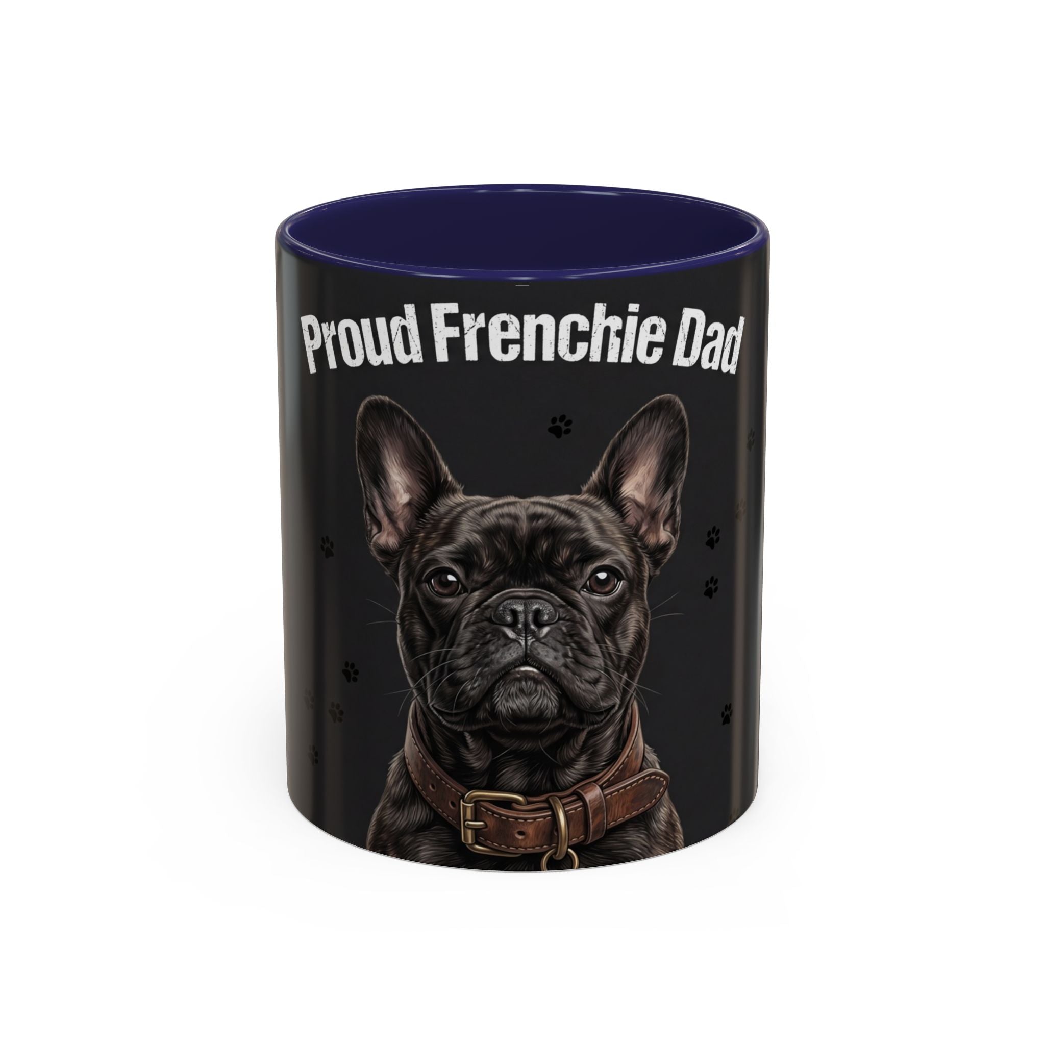 Proud Frenchie Dad Mug | French Bulldog Lover Gift | Dog Dad Coffee Mug