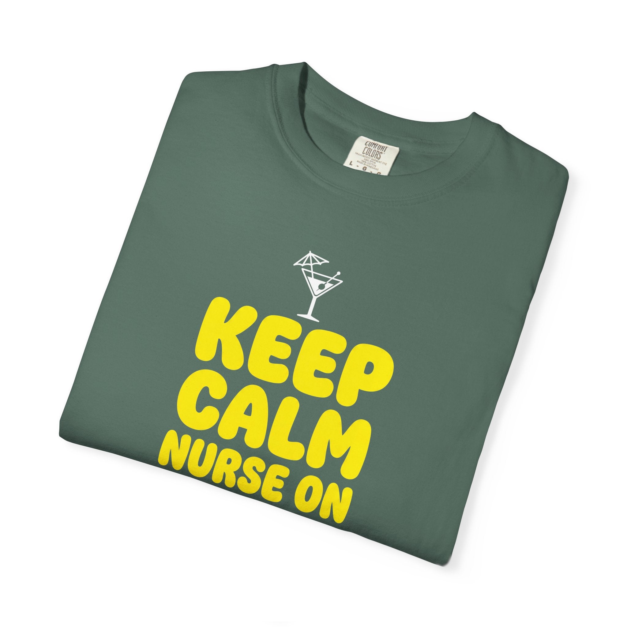 Nurse T-Shirt - "Keep Calm Nurse On" Funny Nursing Quote Unisex Tee, Nurse Appreciation Gift