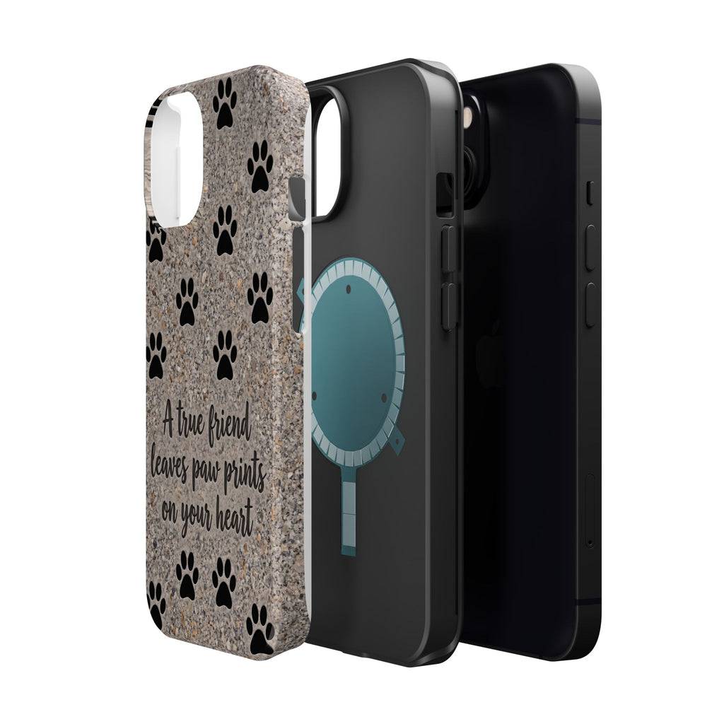 "A True Friend Leaves Paw Prints On Your Heart" Phone Case | Sentimental Stone-Texture Dog Paw Print Case | iPhone & Samsung