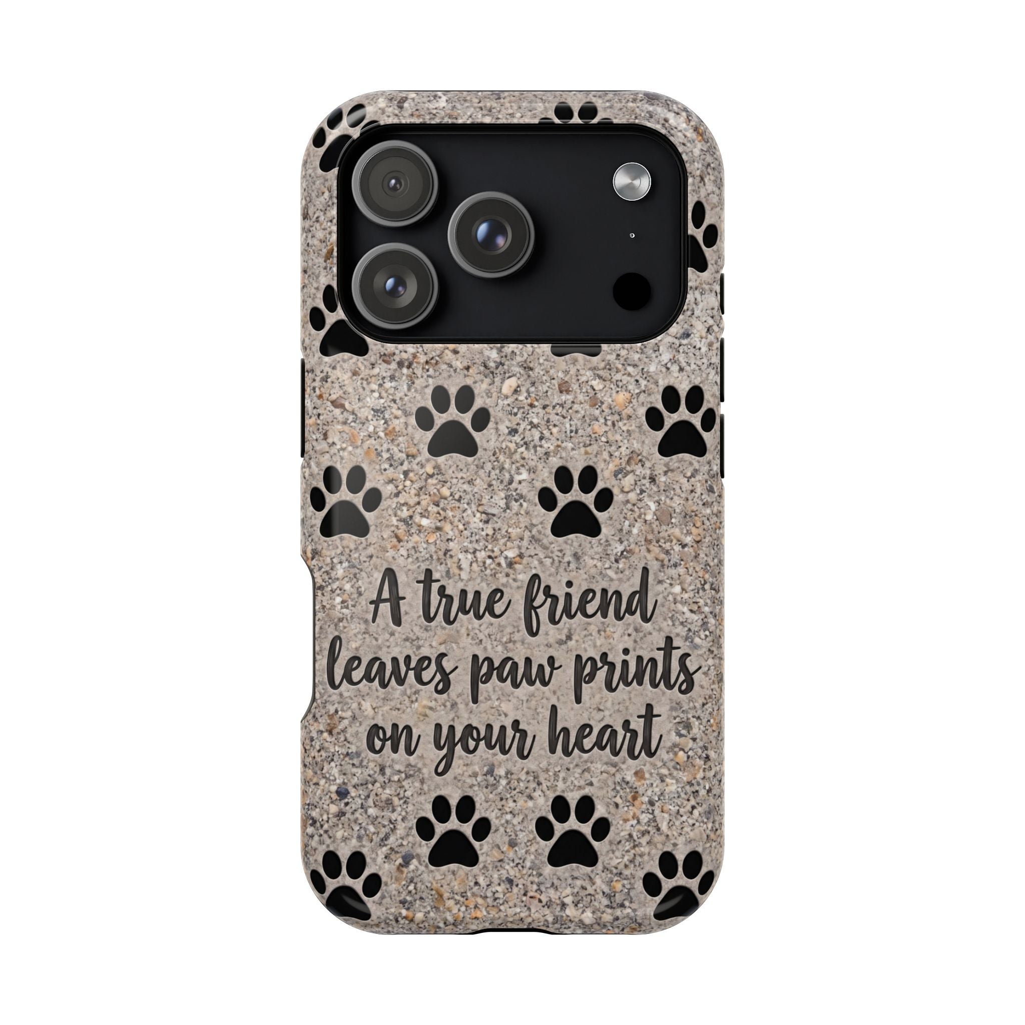 A True Friend Leaves Paw Prints Phone Case — Impact-Resistant Wireless Charging Cover