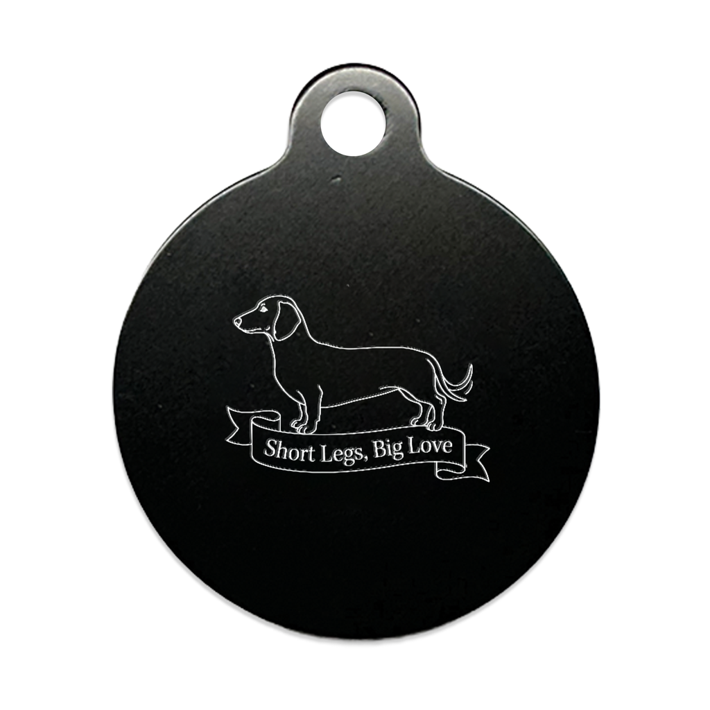 Short Legs , Big Love | Dachshund Pet Tag | Circle | Bone | Heart  | Dog gifts