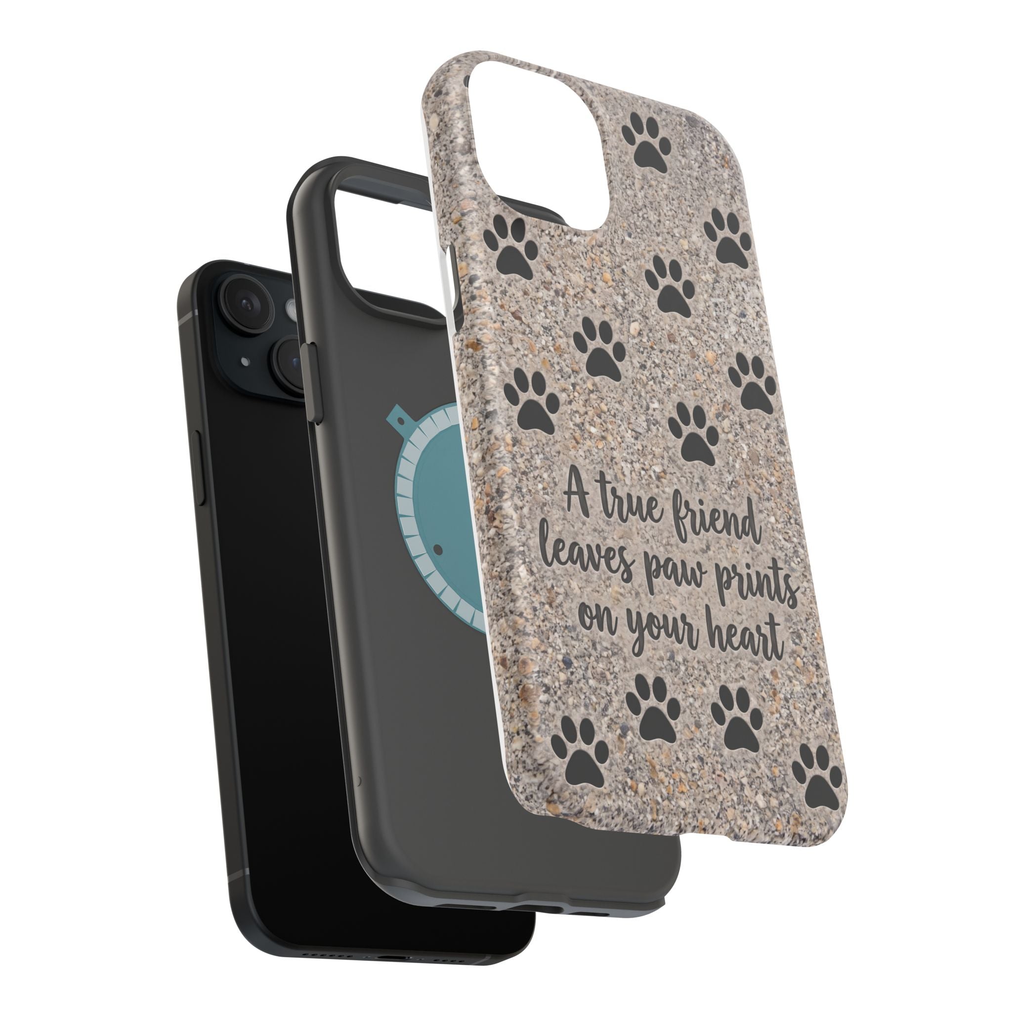 "A True Friend Leaves Paw Prints On Your Heart" Phone Case | Sentimental Stone-Texture Dog Paw Print Case | iPhone & Samsung