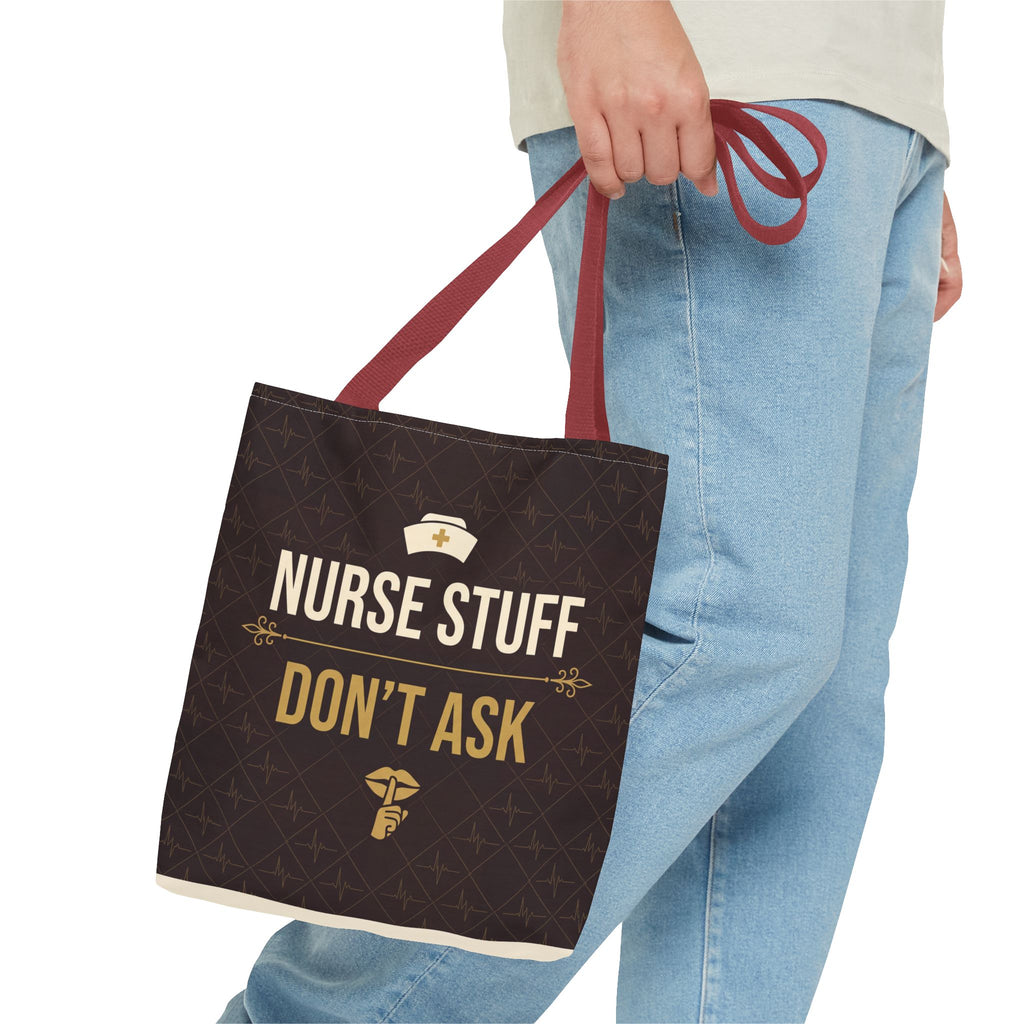 Nurse Stuff Don't Ask Tote | Funny Nurse Gift Tote Bag | Nurse Humour Appreciation Gift | Premium Polyester Carry-All