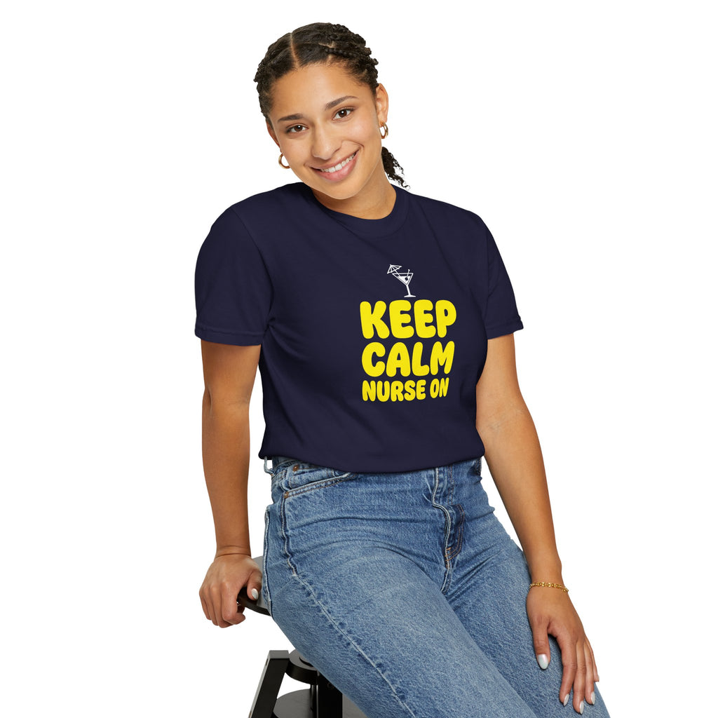Nurse T-Shirt - "Keep Calm Nurse On" Funny Nursing Quote Unisex Tee, Nurse Appreciation Gift