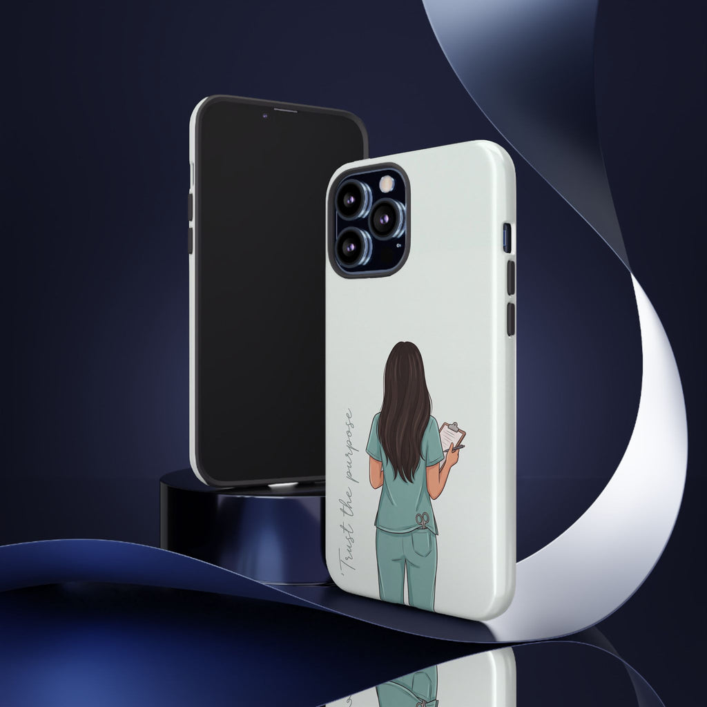 "Trust the Purpose" Nurse Phone Case | Illustrated Nurse in Scrubs Design | iPhone & Samsung