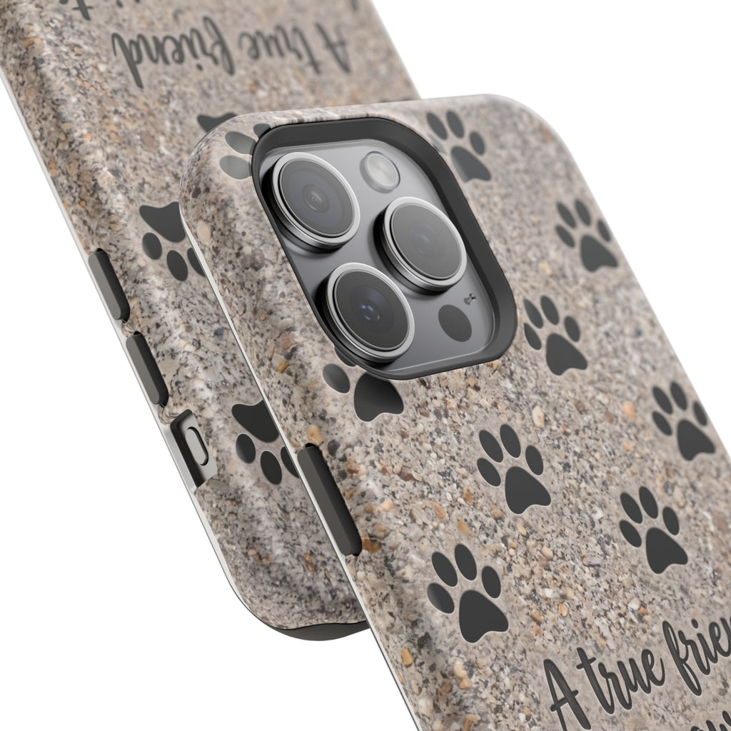 A True Friend Leaves Paw Prints Phone Case — Impact-Resistant Wireless Charging Cover