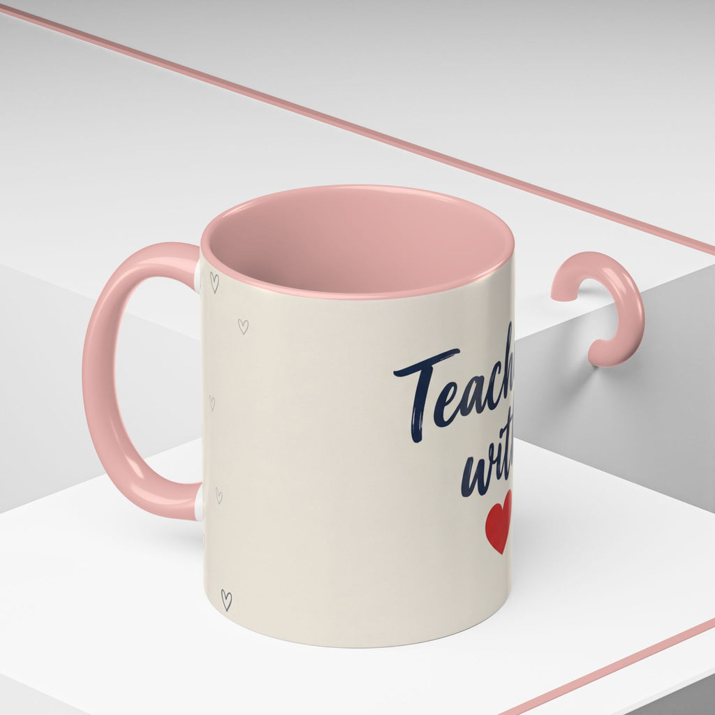 Teacher Gift Mug | Teaching with love | Perfect Thank You Gift