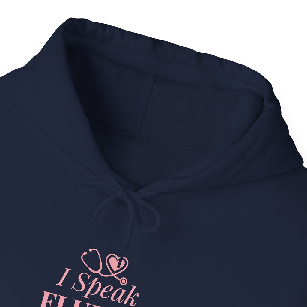I Speak Fluent Medical Drama Hoodie — Nurse Graphic Pullover
