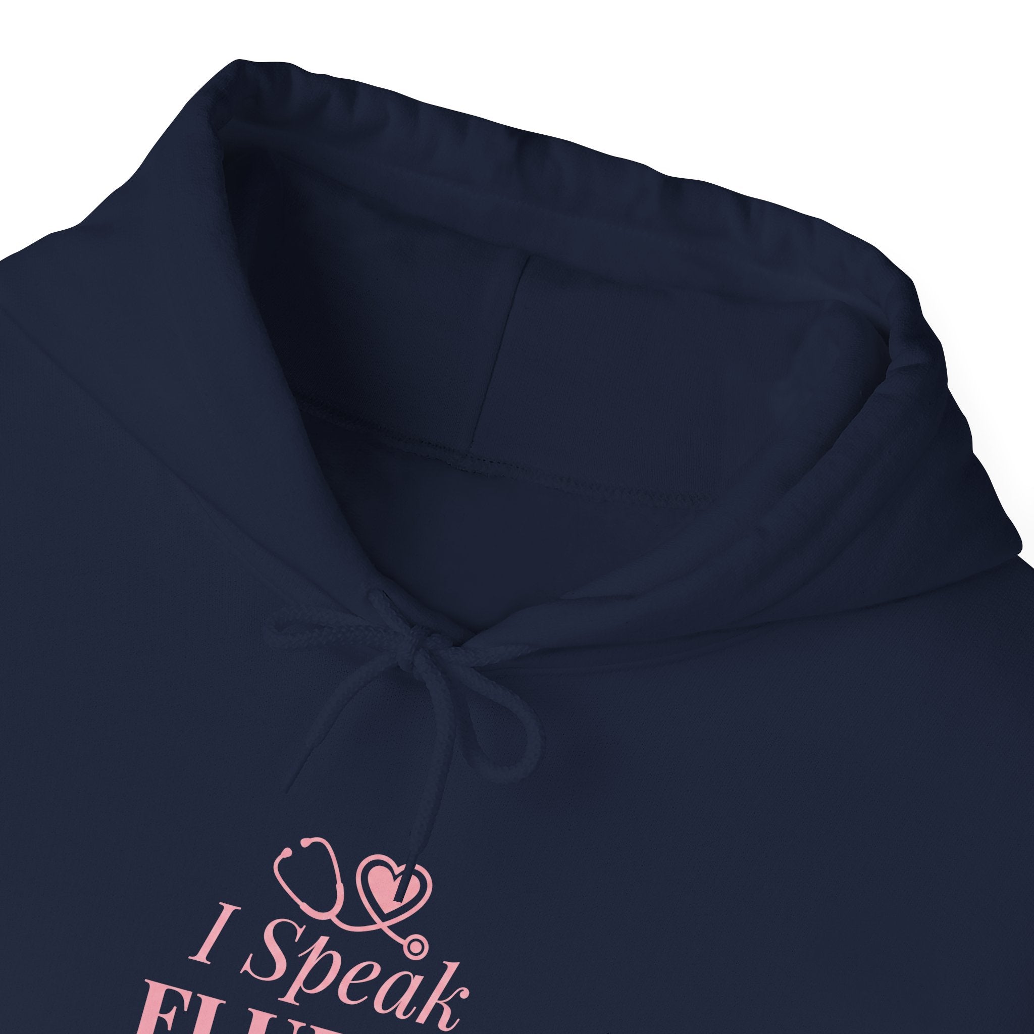 I Speak Fluent Medical Drama Hoodie — Nurse Graphic Pullover