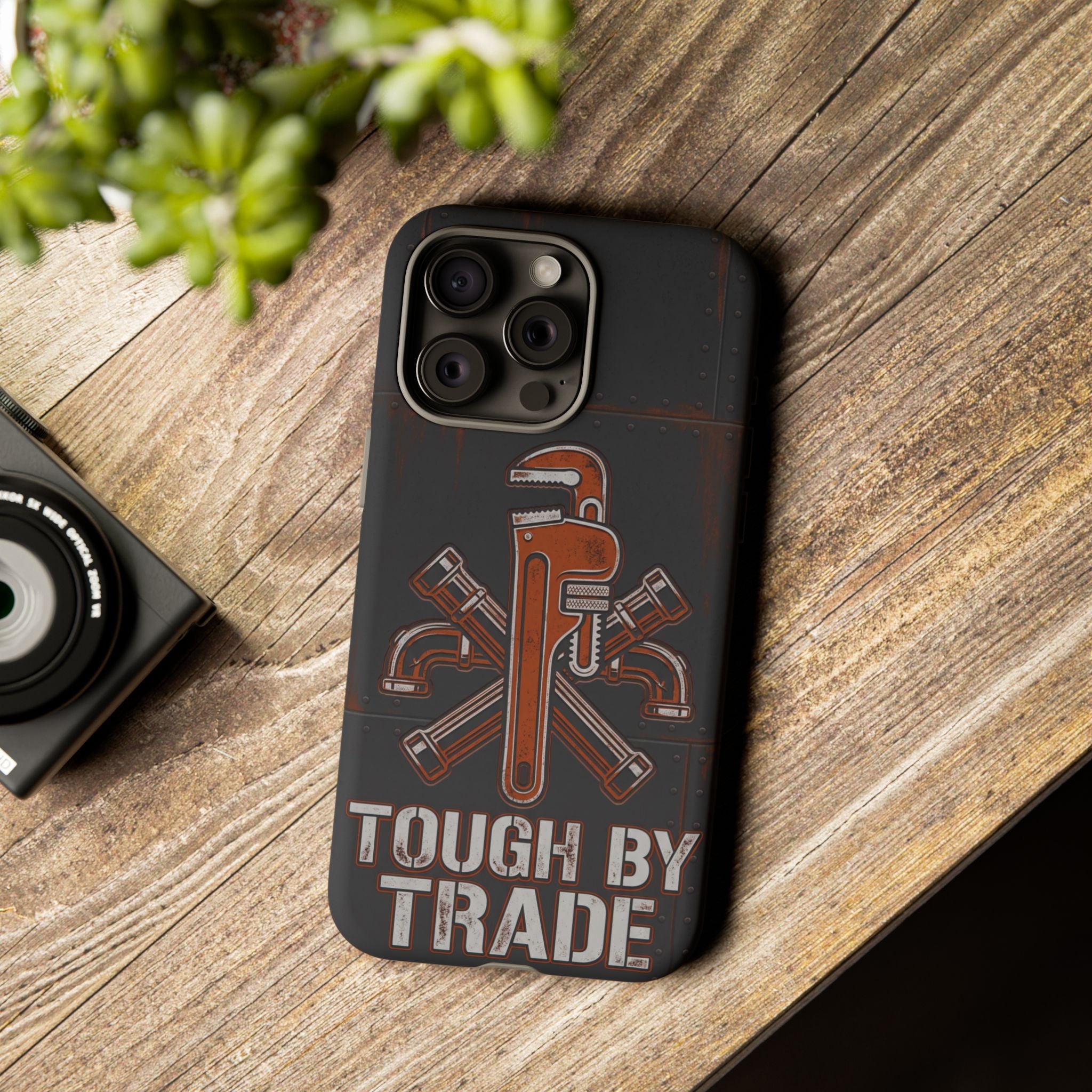 Tough by Trade Industrial Plumber Phone Case - Samsung & iPhone Series