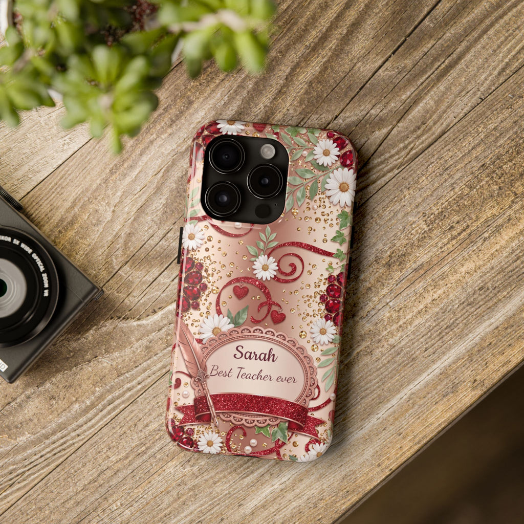 Personalized Teacher Phone Case — Custom Name and Message - Floral Jeweled Design