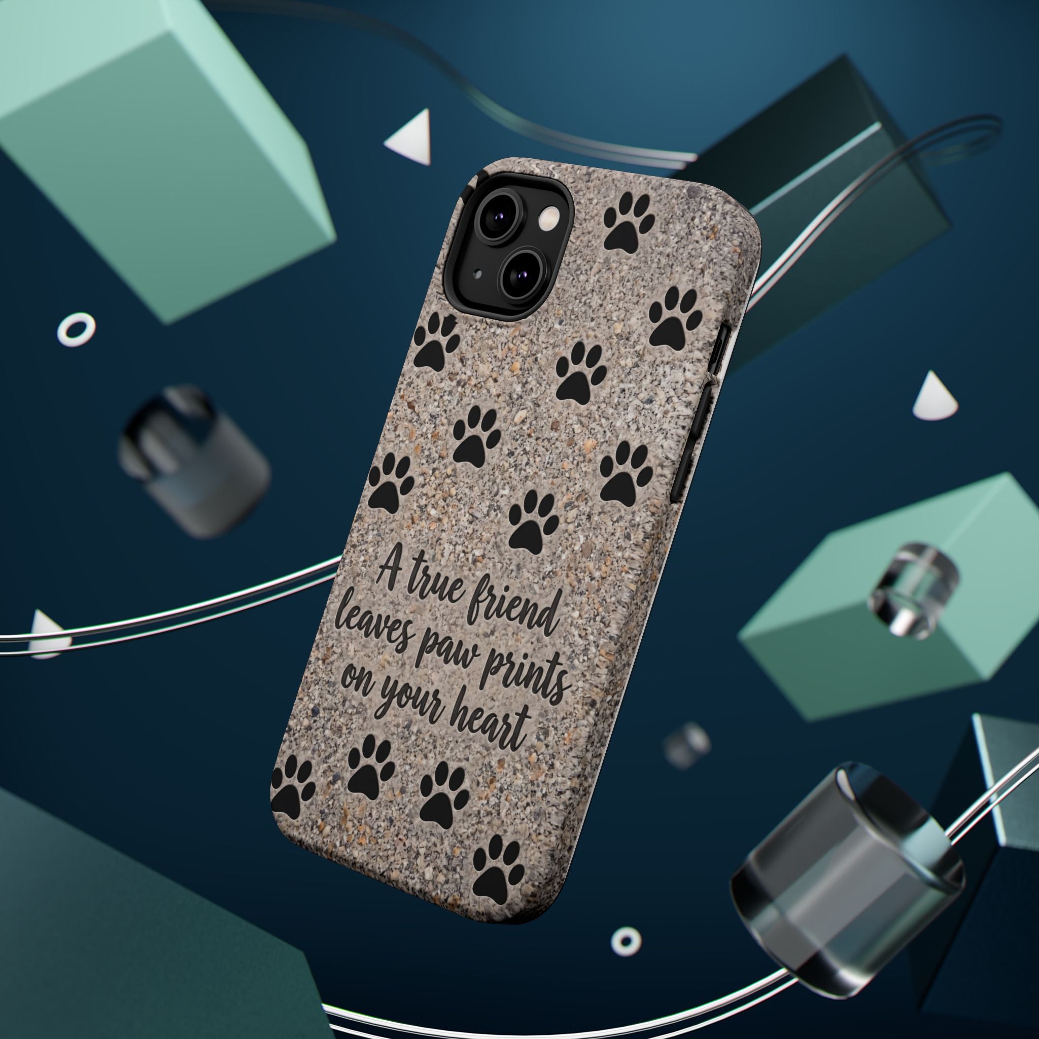 "A True Friend Leaves Paw Prints On Your Heart" Phone Case | Sentimental Stone-Texture Dog Paw Print Case | iPhone & Samsung