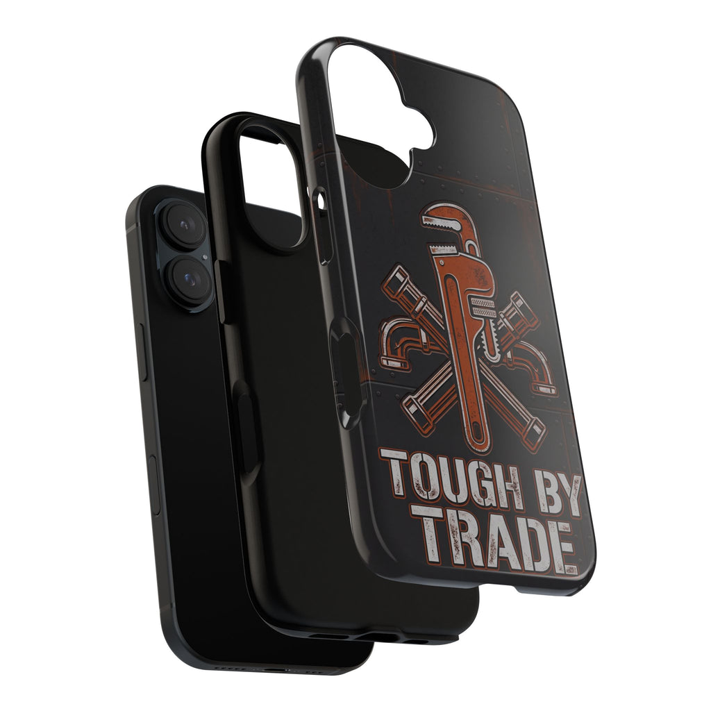 Tough by Trade Industrial Plumber Phone Case - Samsung & iPhone Series