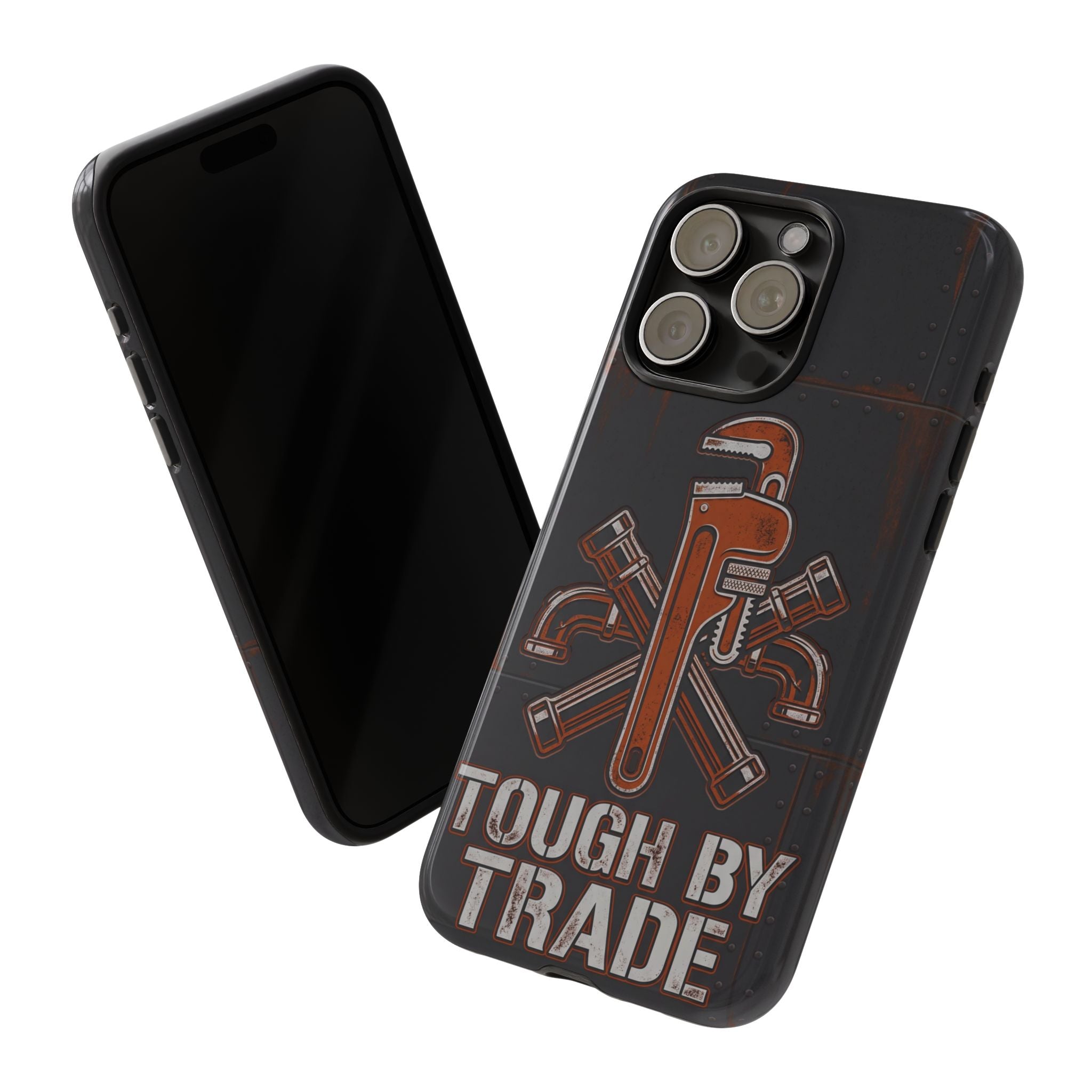 Tough by Trade Industrial Plumber Phone Case - Samsung & iPhone Series