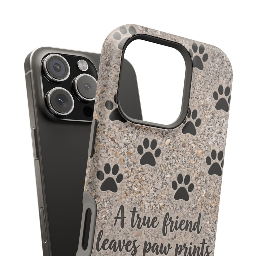 A True Friend Leaves Paw Prints Phone Case — Impact-Resistant Wireless Charging Cover