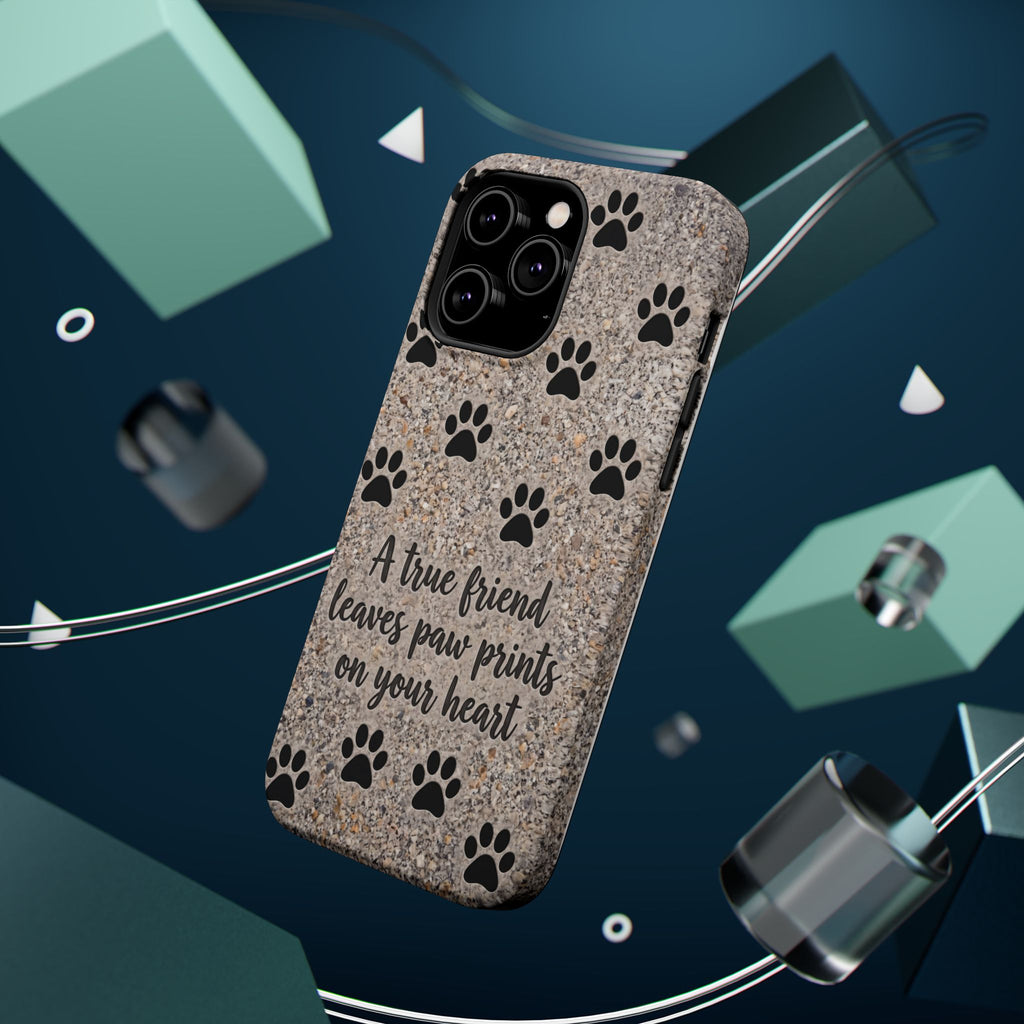 "A True Friend Leaves Paw Prints On Your Heart" Phone Case | Sentimental Stone-Texture Dog Paw Print Case | iPhone & Samsung