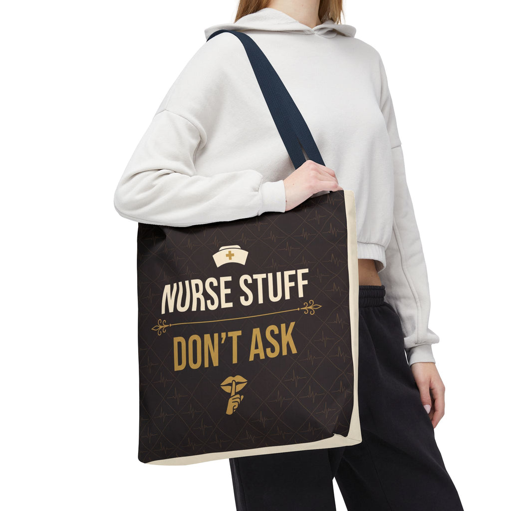 Nurse Stuff Don't Ask Tote | Funny Nurse Gift Tote Bag | Nurse Humour Appreciation Gift | Premium Polyester Carry-All