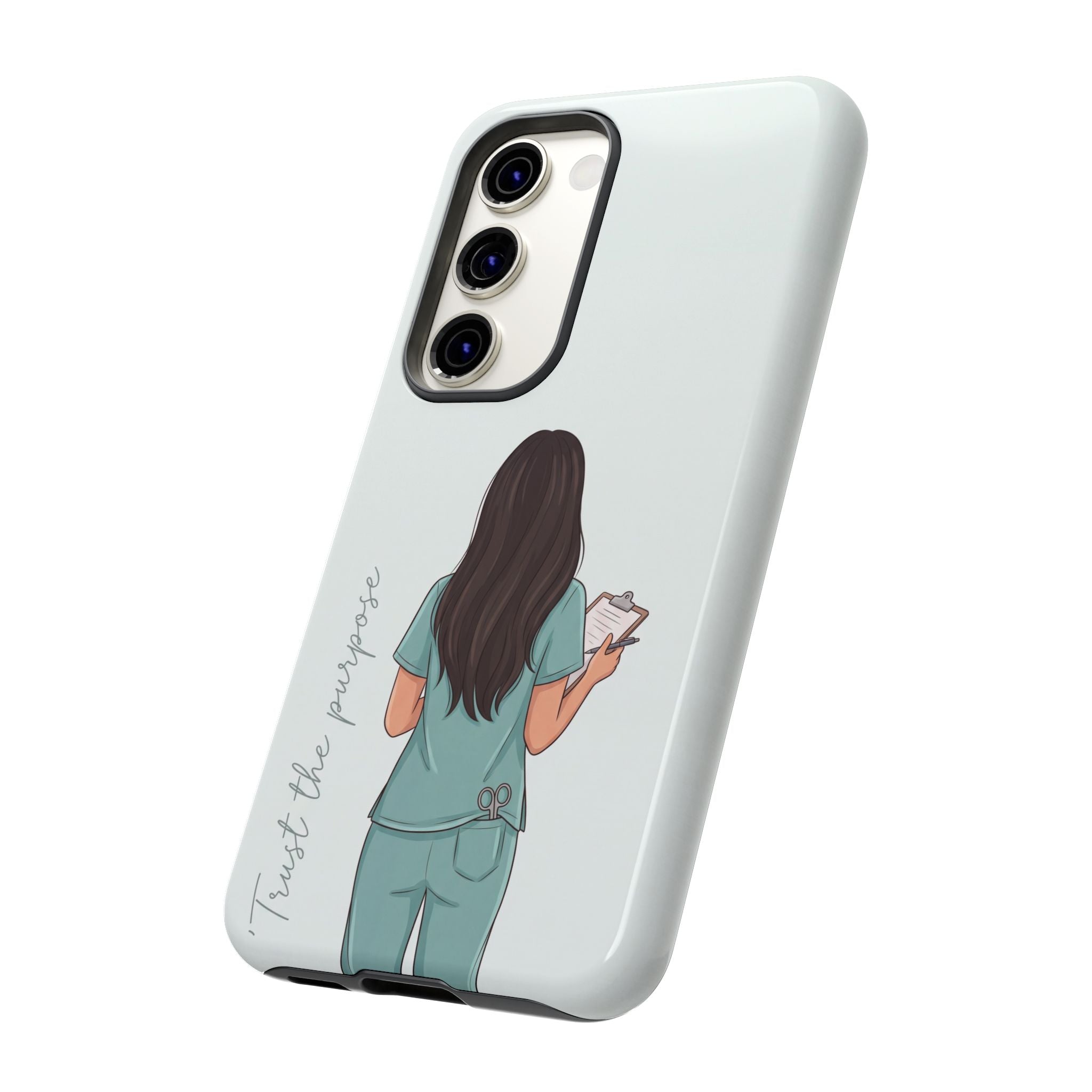 "Trust the Purpose" Nurse Phone Case | Illustrated Nurse in Scrubs Design | iPhone & Samsung