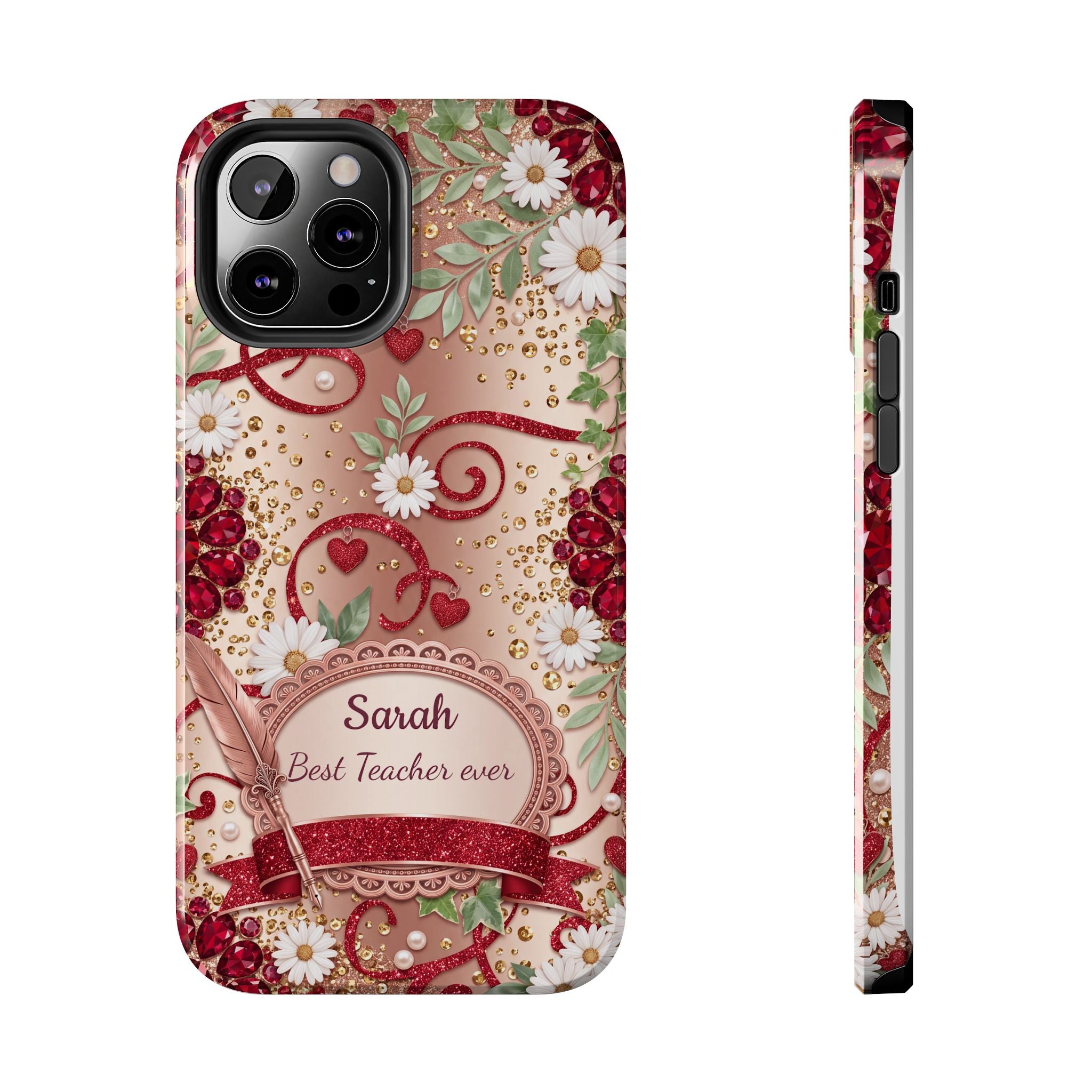 Personalized Teacher Phone Case — Custom Name and Message - Floral Jeweled Design