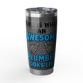 Funny Plumber Tumbler – "This Is What An Awesome Plumber Looks Like" Metallic Design 20 oz