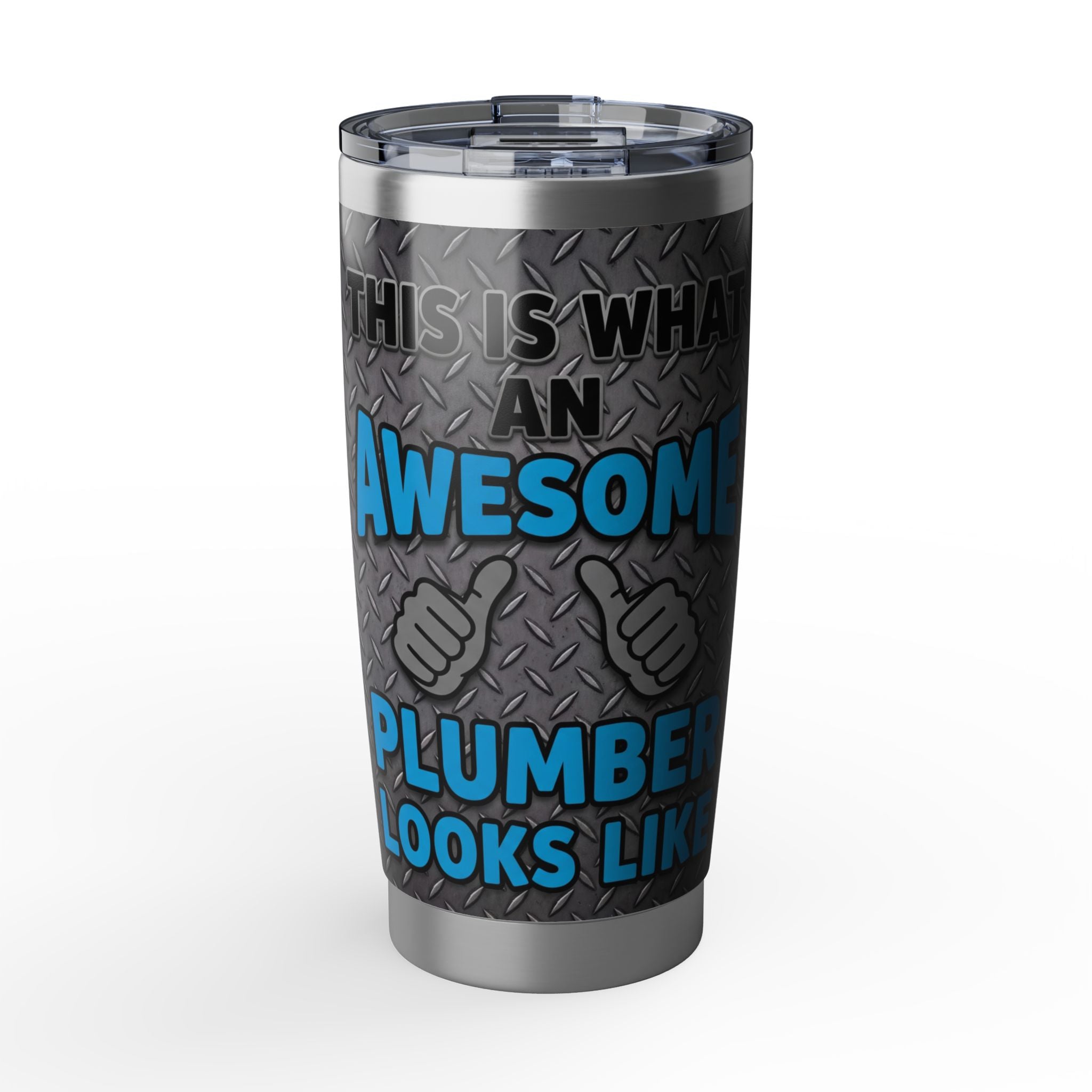Funny Plumber Tumbler – "This Is What An Awesome Plumber Looks Like" Metallic Design 20 oz