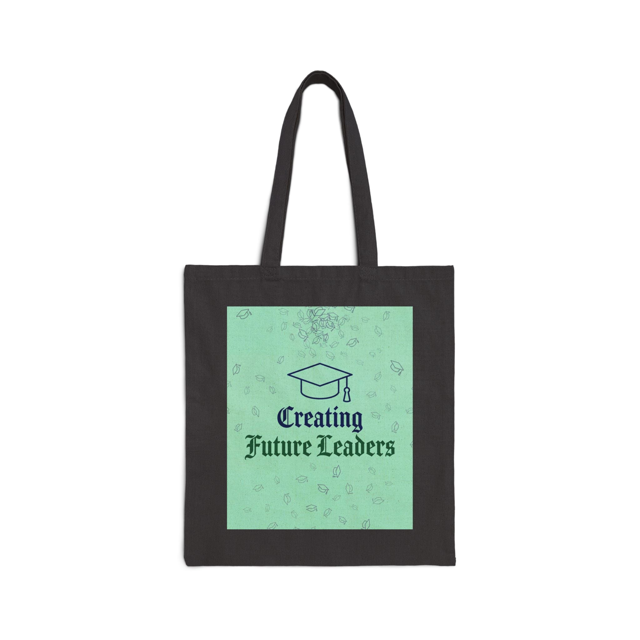 Creating Future Leaders | Teacher Tote Bag | Teacher Appreciation Gift, Educator, Principal Gift