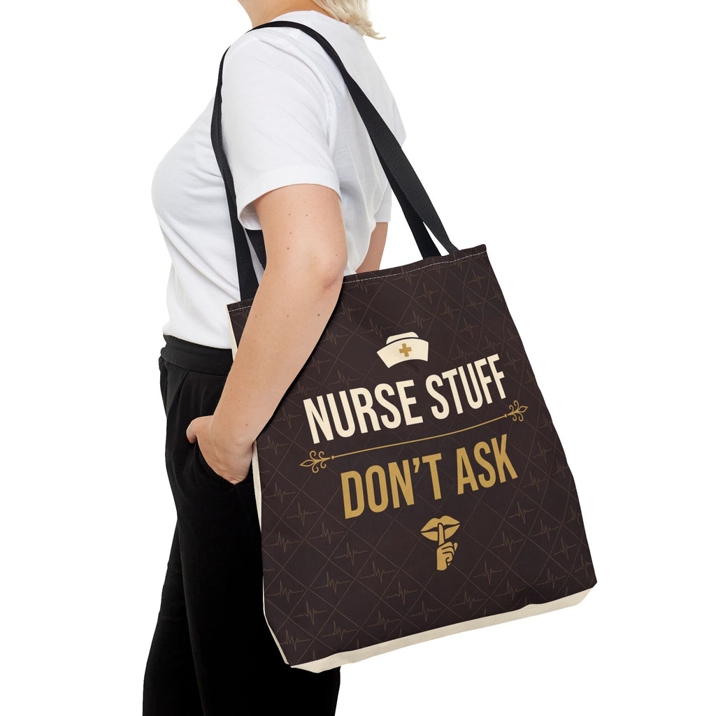 Nurse Stuff Don't Ask Tote | Funny Nurse Gift Tote Bag | Nurse Humour Appreciation Gift | Premium Polyester Carry-All