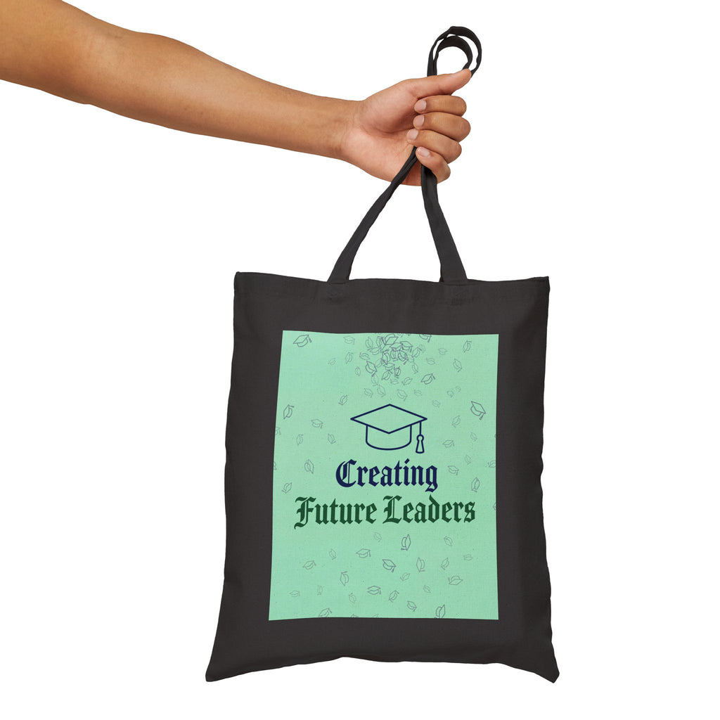 Creating Future Leaders - Teacher Tote Bag - Teacher Appreciation Gift, Educator, Principal Gift