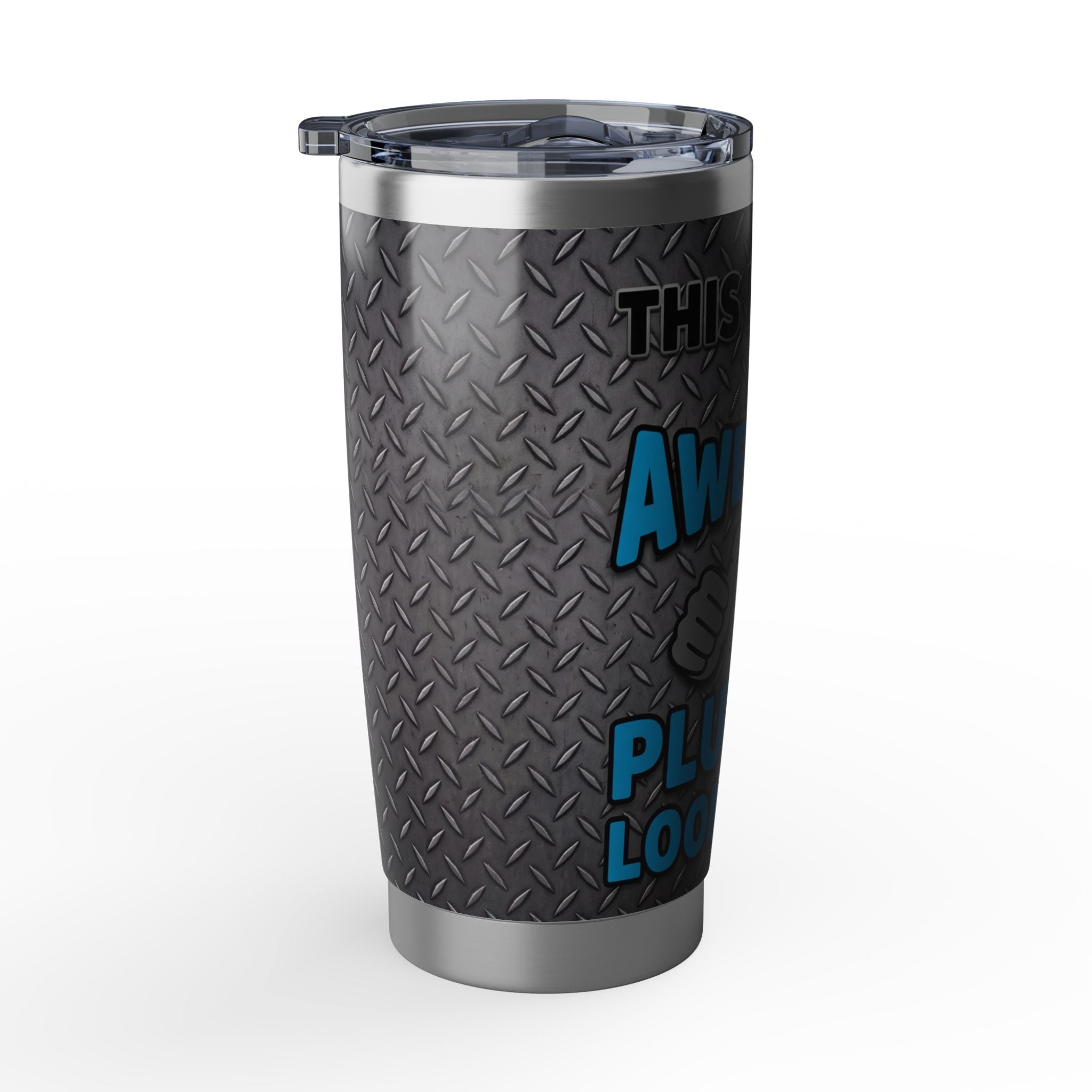 Funny Plumber Tumbler – "This Is What An Awesome Plumber Looks Like" Metallic Design 20 oz