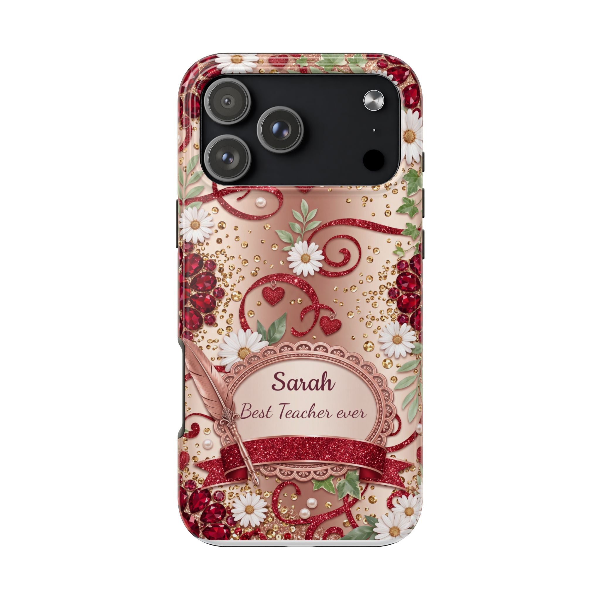 Personalized Teacher Phone Case — Custom Name and Message - Floral Jeweled Design