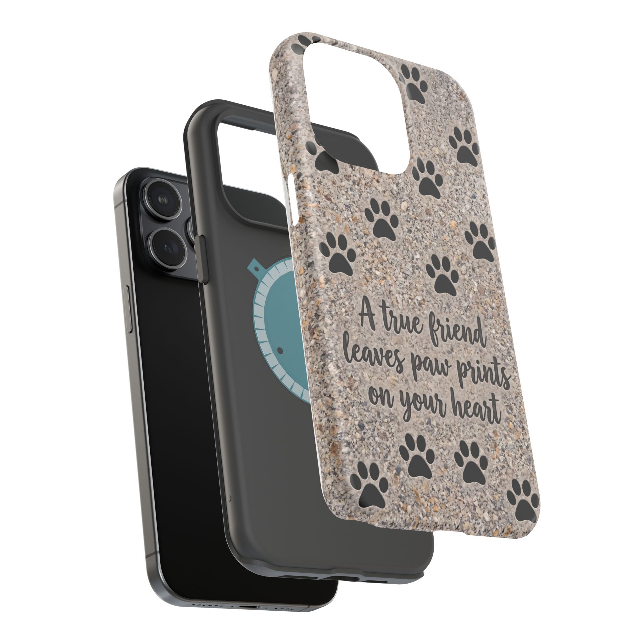 A True Friend Leaves Paw Prints Phone Case — Impact-Resistant Wireless Charging Cover